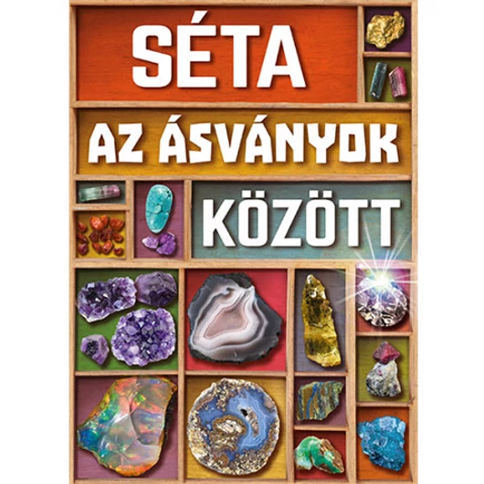 Séta az ásványok között