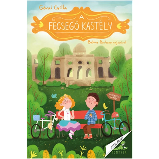 A fecsegő kastély mesekönyv - Pagony